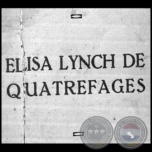 ELISA LYNCH DE QUATREFAGES - Autor: HÉCTOR FRANCISCO DECOUD - Año 1939